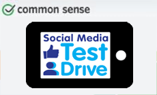 Common Sense Social Media Test Drive